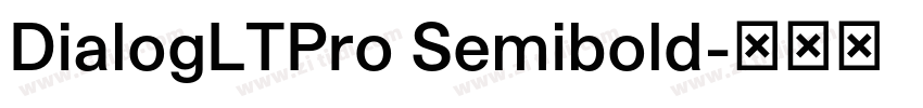 DialogLTPro Semibold字体转换